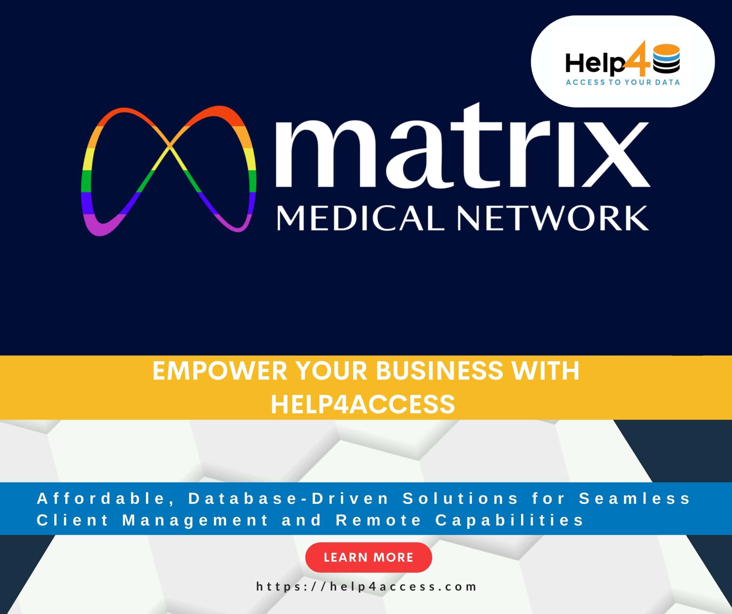 Help4Access Delivers Client Management Solution for Matrix Medical Network 1 matrix medical network